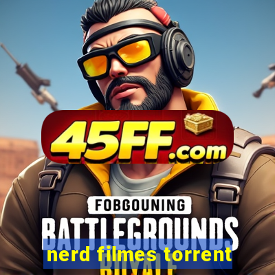 nerd filmes torrent